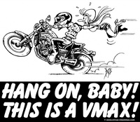 CIRCUS VMAXIMUS T-Shirt "HANG ON BABY! THIS IS A VMAX!"